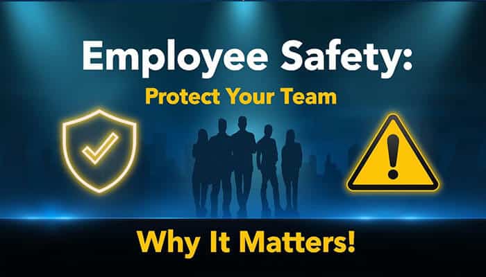 Workplace Violence Insurance in the USA (2026): Coverage, Costs & How It Protects Your Business - finsurancebiz - Finsurancebiz Employee Safety: Protect Your Team - Highlighting the importance of safety measures with icons representing protection and caution for workplace safety.