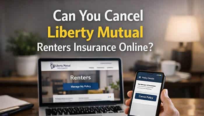 Can You Cancel Liberty Mutual Renters Insurance Online? - Finsurance Biz - Finsurancebiz How to Cancel Liberty Mutual Renters Insurance online visual showing a laptop with Liberty Mutual renters policy management page and a mobile phone displaying a cancel policy option for digital account access