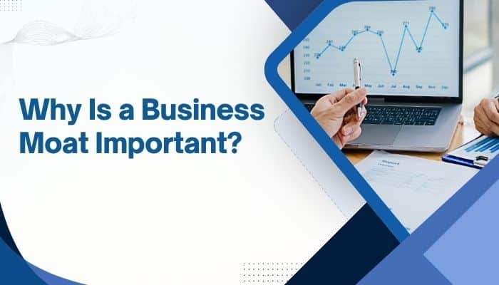 What Is Moat in Business? Meaning, Types, Examples & How to Build a Moat (2026) - finsurancebiz - Finsurancebiz Why is a business moat important for understanding what is moat in business and long-term competitive advantage