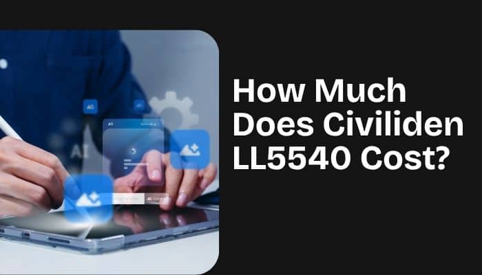 Civiliden LL5540: Uses, Features & Facts Explained (2026) - finsurancebiz - Finsurancebiz How much does Civiliden LL5540 cost image showing a digital pricing and technology concept on a tablet.