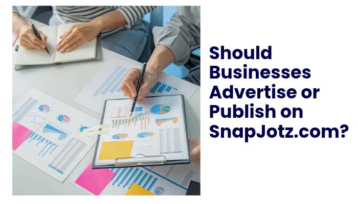 SnapJotz.com 2026: Content, Business Model & Website Facts - finsurancebiz - Finsurancebiz SnapJotz.com business advertising image showing professionals reviewing charts and digital marketing data.