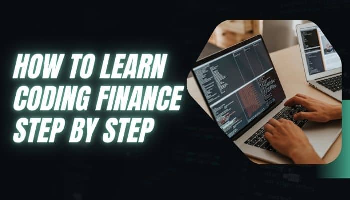 Coding Finance: A Complete Guide to Skills, Tools & Careers - finsurancebiz - Finsurancebiz How to learn coding finance step by step, featuring a person programming on a laptop with coding software displayed on the screen.